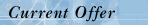 current offer